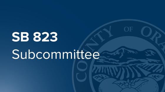 SB 823 Subcommittee 